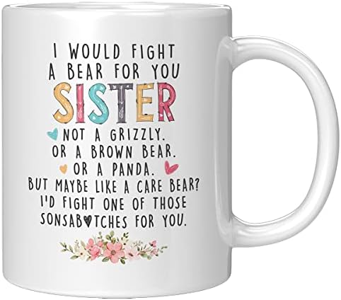 Sestrinska šalica za kavu smiješna - sestrinska rođendanska šalica od sestre - borio bih se s medvjedom za vas sestrinu šalicu. Poklon