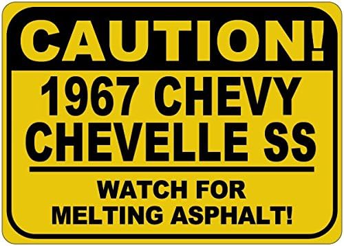 1967. 67 Chevy Chevelle SS OPREZ ASPHALT Znak Asfalt - 12 x 18 inča