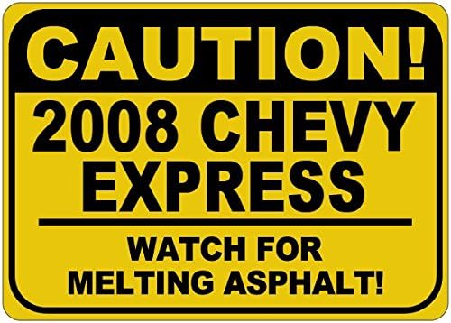 2008. 08 Chevy Express Oprez Asfalt Asfalt znak - 12 x 18 inča
