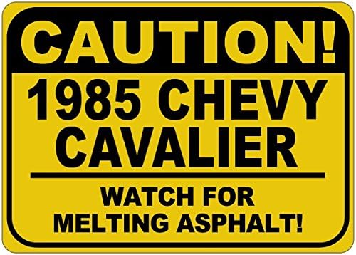 1985. 85 Chevy Cavalier OPREZ ASPHLOŽENI Znak - 12 x 18 inča